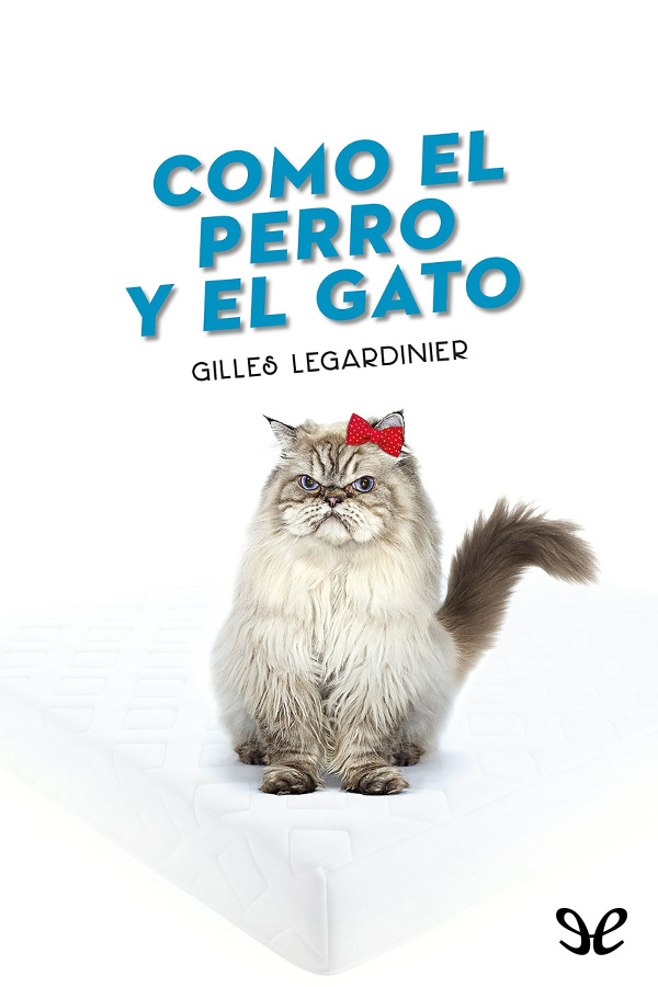 Como el perro y el gato