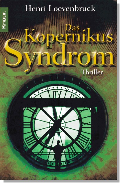 Das Kopernikus-Syndrom