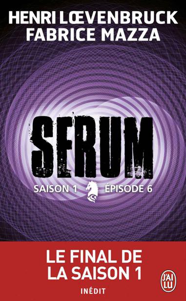 Serum - Saison 01 - Episode 06