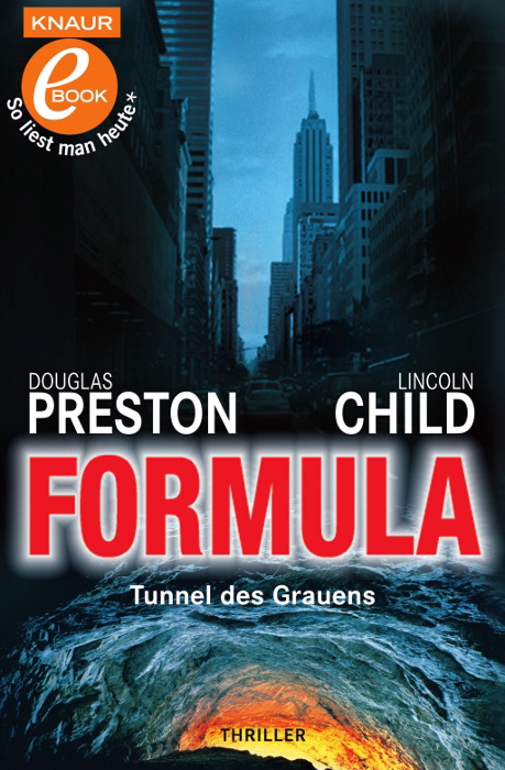 Pendergast 03 - Formula - Tunnel des Grauens