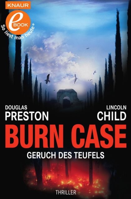 Pendergast 05 - Burn Case - Geruch des Teufels