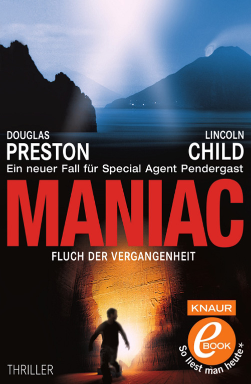 Pendergast 07 - Maniac - Fluch der Vergangenheit