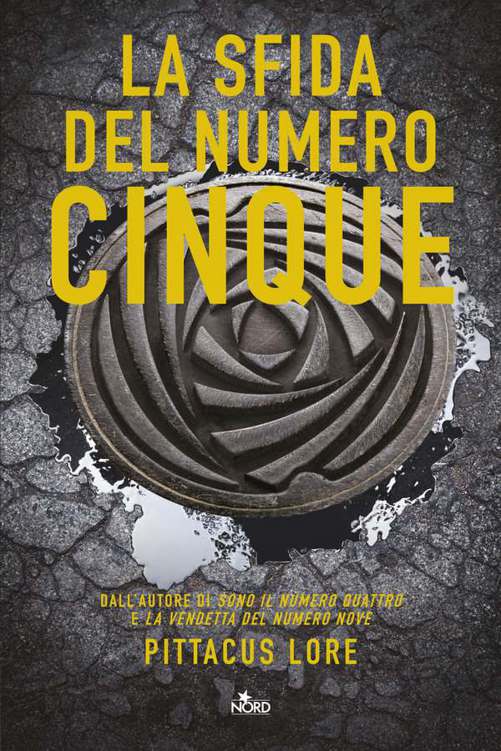 La Sfida Del Numero Cinque: Lorien Legacies