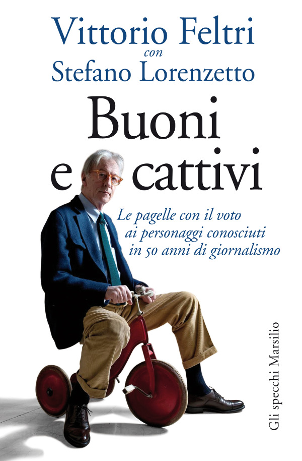 Buoni E Cattivi: Le Pagelle Con Il Voto Ai Personaggi Conosciuti in 50 Anni Di Giornalismo