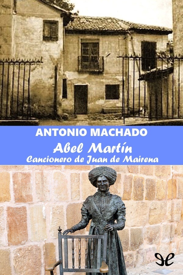 Abel Martín. Cancionero de Juan de Mairena