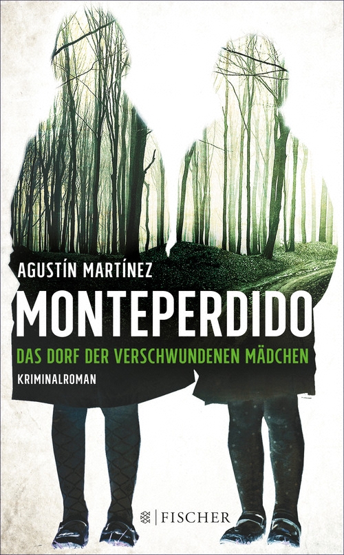 Monteperdido – Das Dorf der verschwundenen Mädchen. Kriminalroman