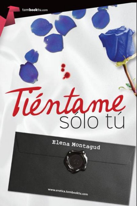 Tiéntame sólo tú