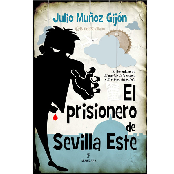 El prisionero de Sevilla Este