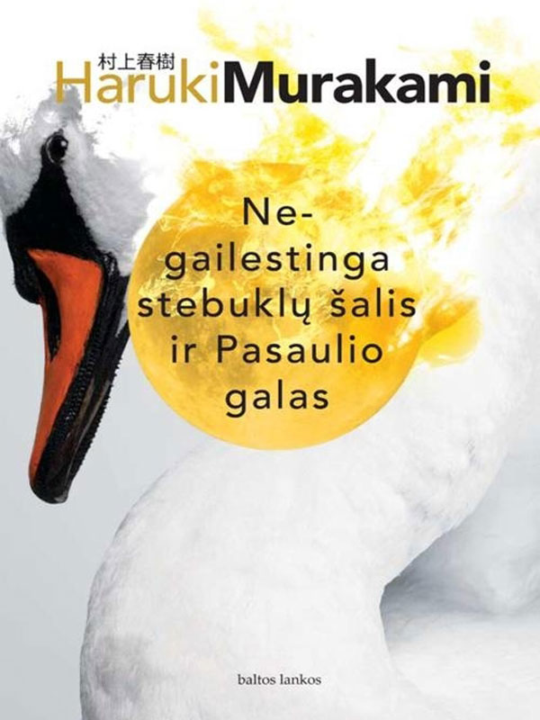 Negailestinga stebuklų šalis ir pasaulio galas