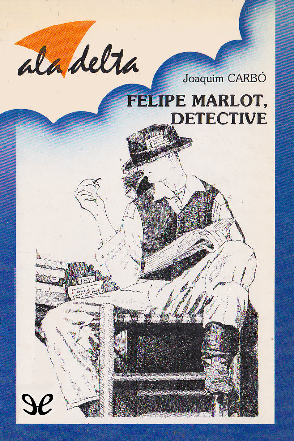 Felipe Marlot, detective