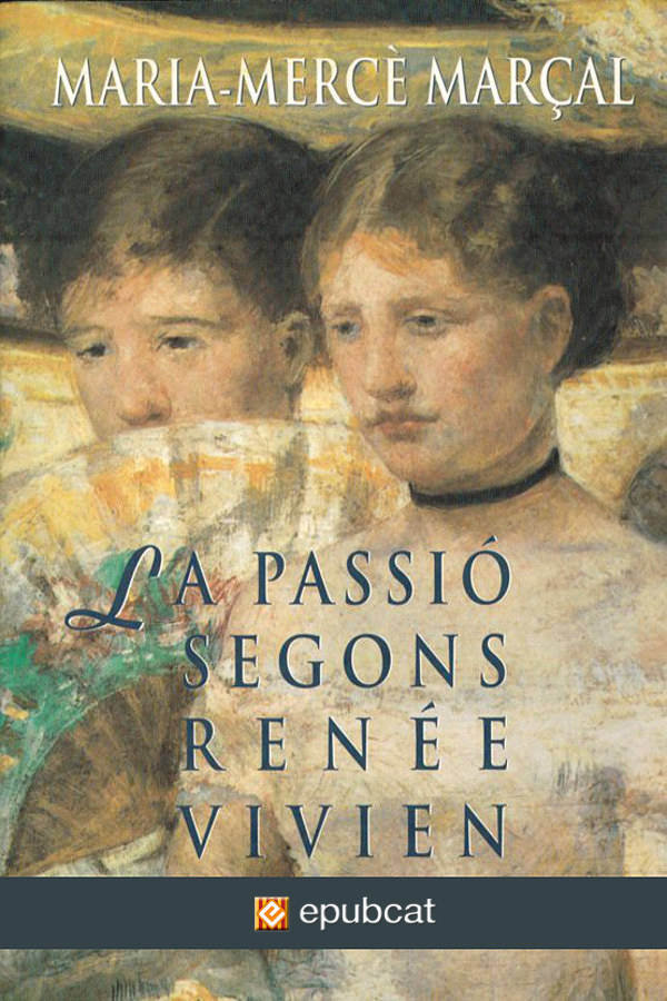 La passió segons Renée Vivien