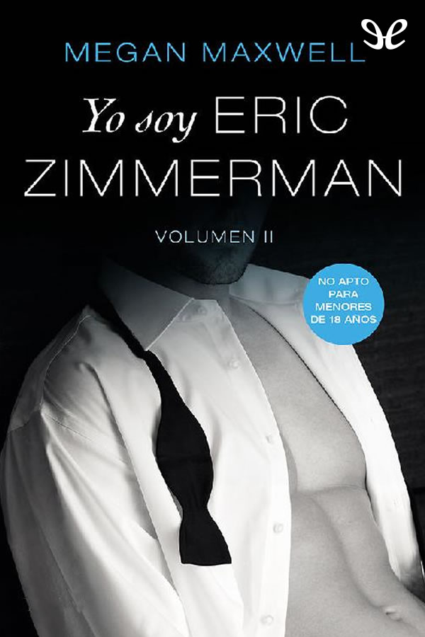 Yo soy Eric Zimmerman. Volumen 2