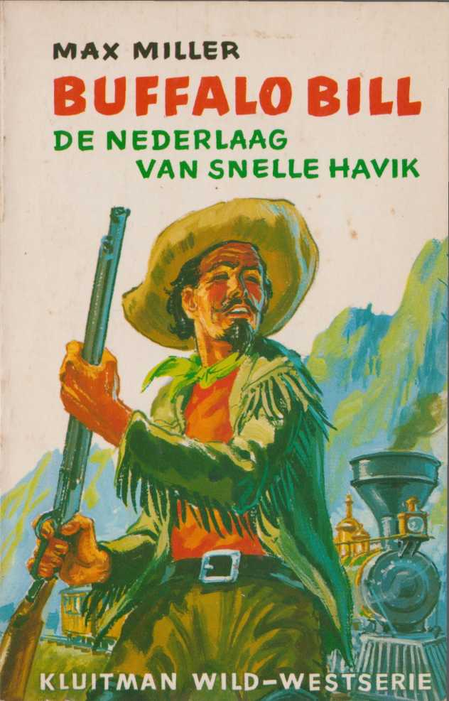 Max Miller - Buffalo Bill - De nederlaag van Snelle Havik