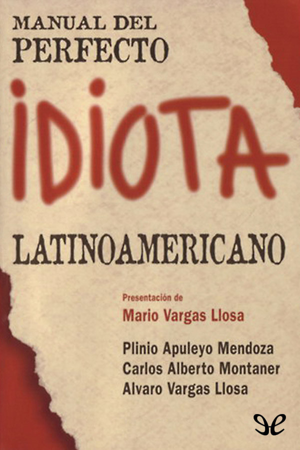 Manual del perfecto idiota latinoamericano