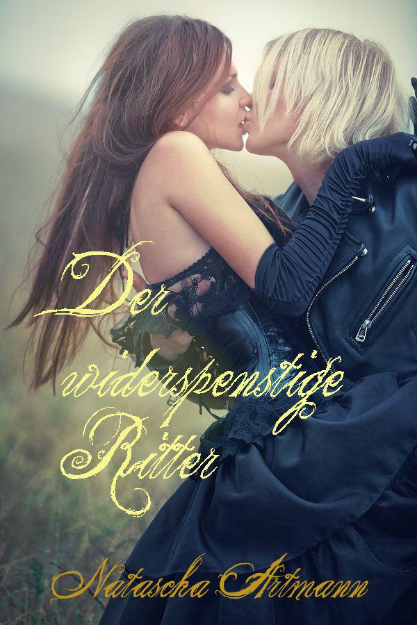 Der widerspenstige Ritter