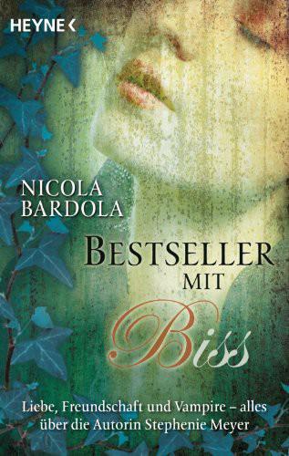 Bestseller mit Biss - Bardola, N: Bestseller mit Biss