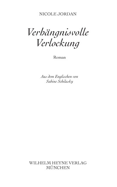 Verhängnisvolle Verlockung - Jordan, N: Verhängnisvolle Verlockung - To romance a charming rogue / Courtship-Wars 4