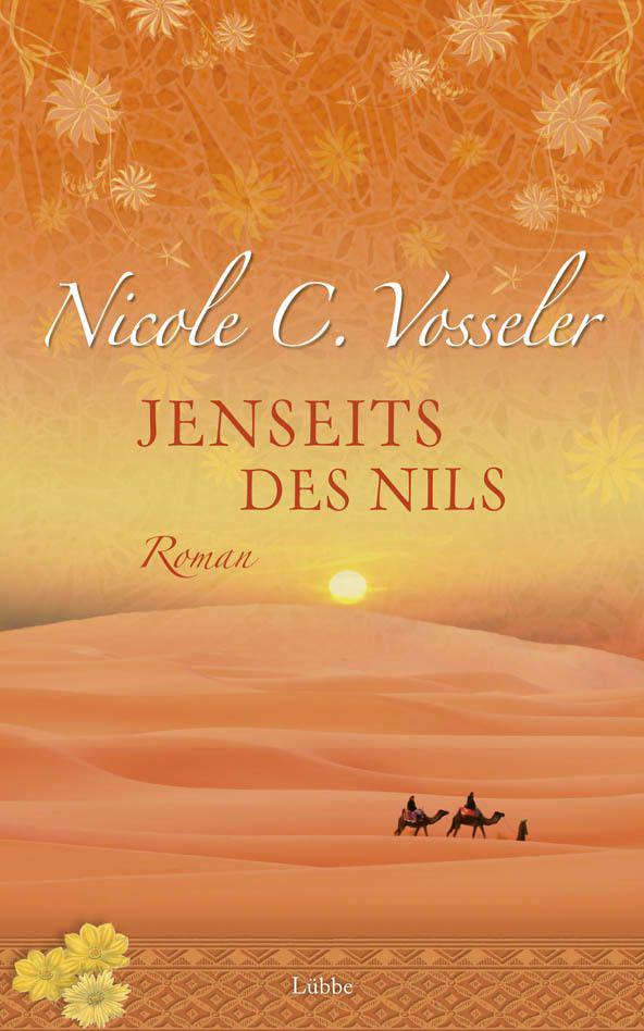 Jenseits des Nils: Roman