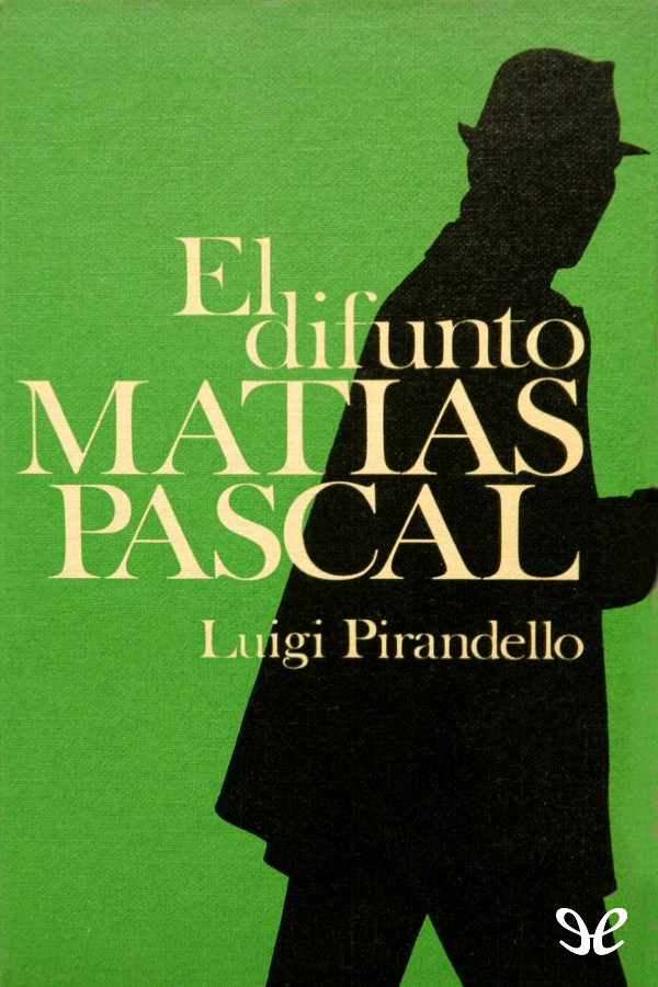 El difunto Matías Pascal