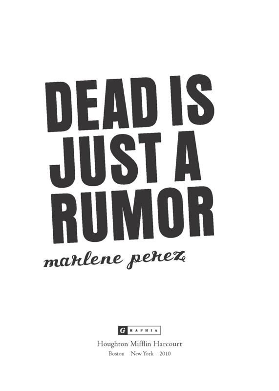 Dead Is Just a Rumor