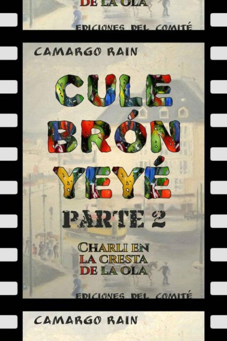 Culebrón yeyé 2. Charli en la cresta de la ola