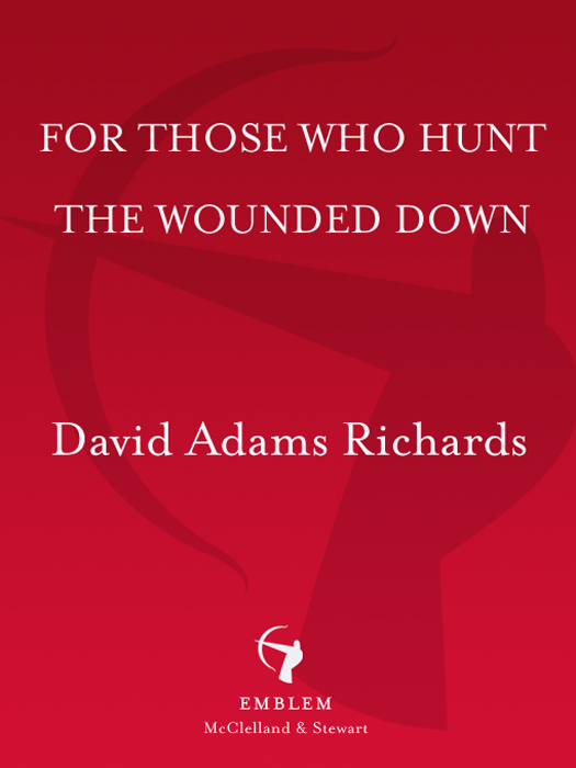 For Those Who Hunt the Wounded Down