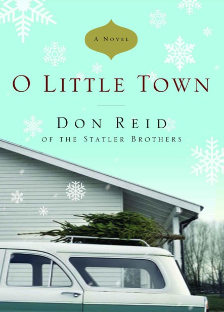 O Little Town: A Novel