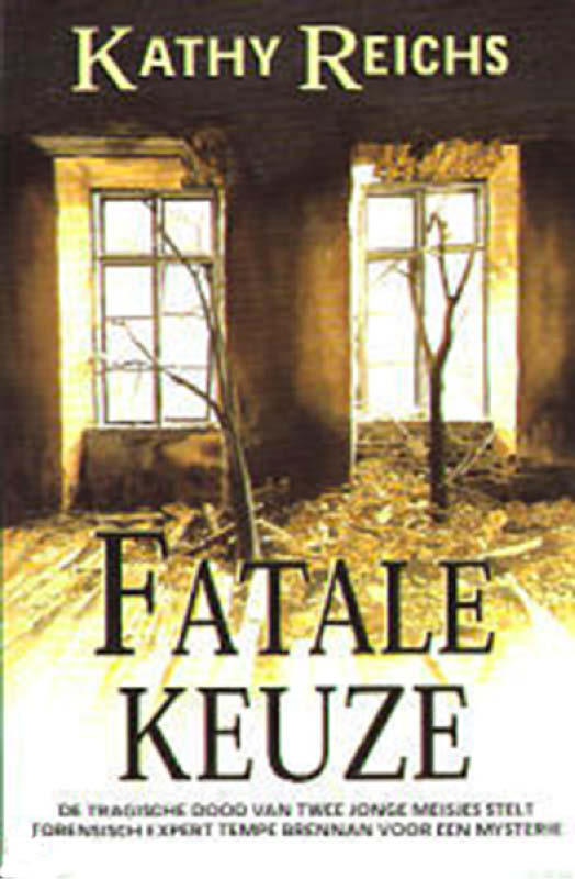 Fatale keuze