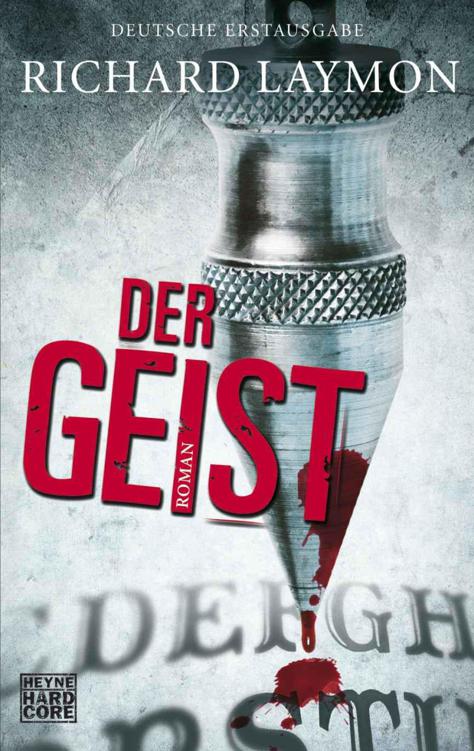 Der Geist: Roman