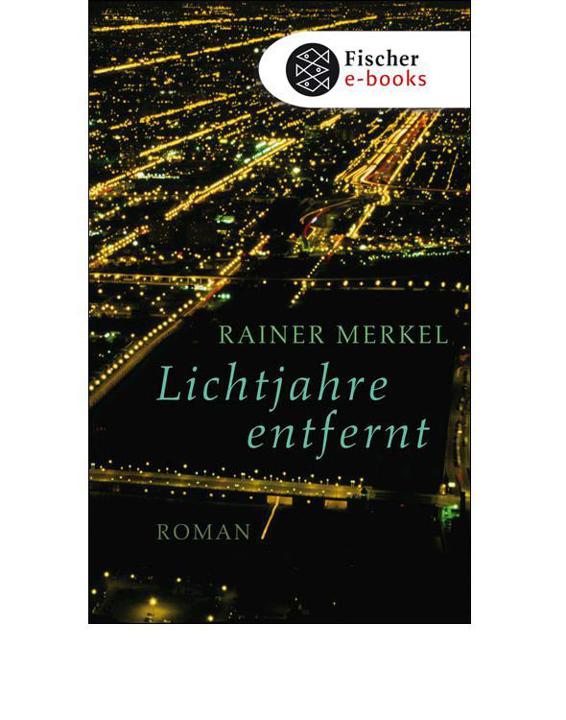 Lichtjahre entfernt: Roman