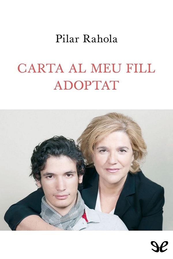 Carta al meu fill adoptat