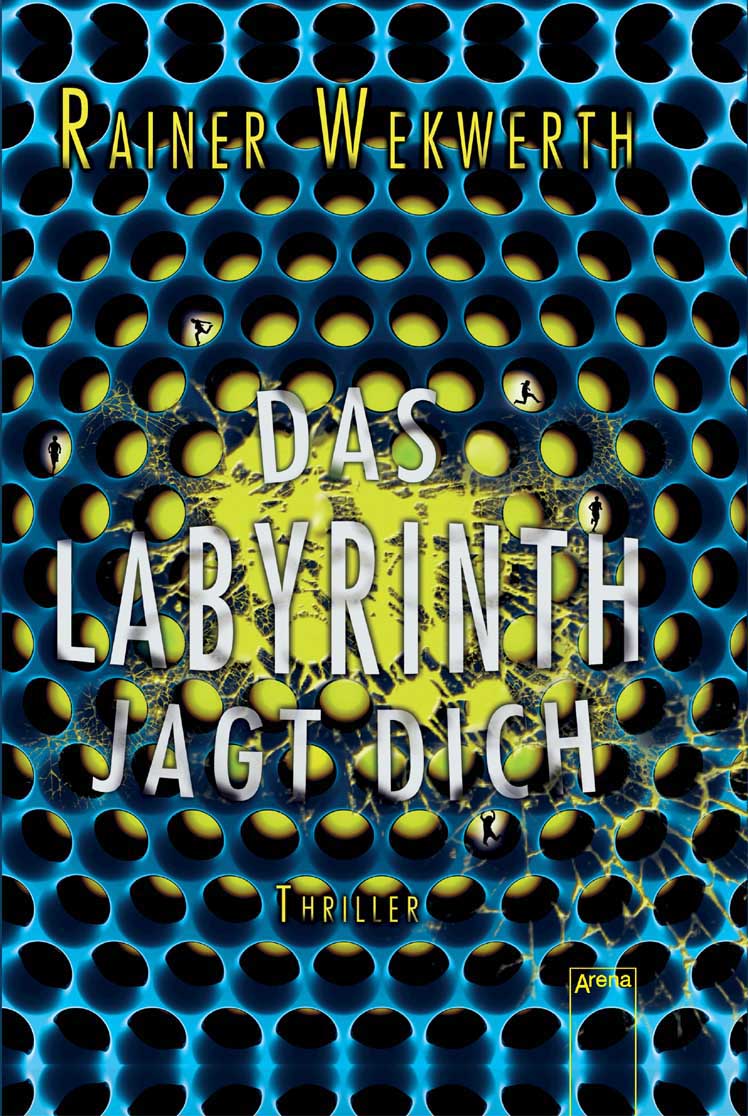 Labyrinth 02 - Das Labyrinth jagt dich