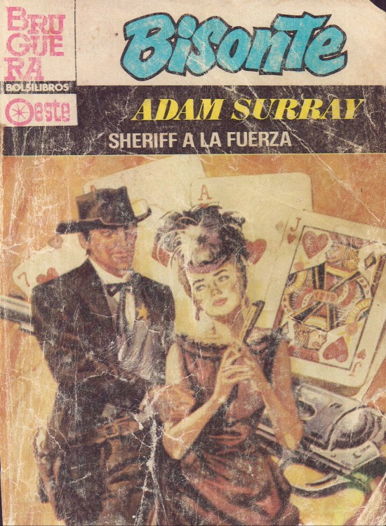 Sheriff a la fuerza