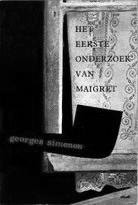 het eerste onder zoek van Maigret