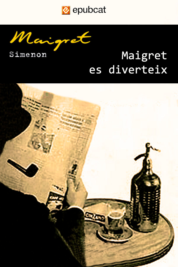 Maigret es diverteix