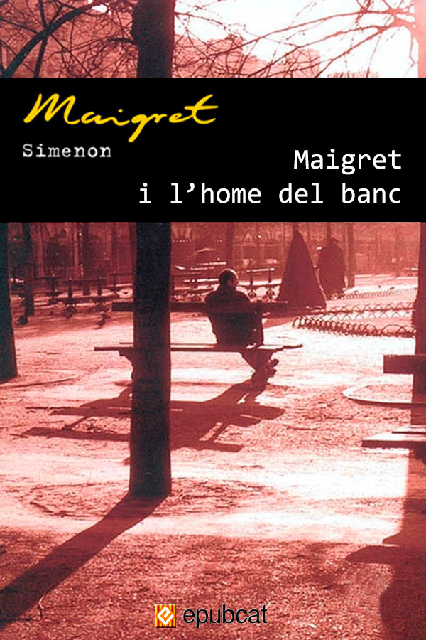 Maigret i l’home del banc