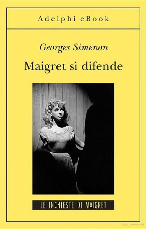 Maigret si difende