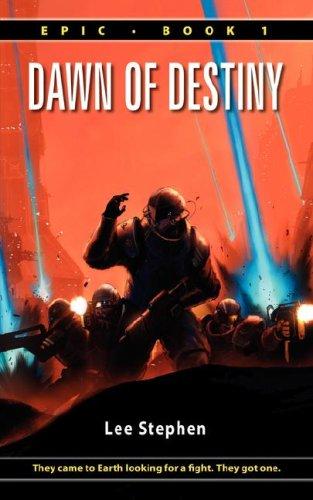 Epic #01 - Dawn of Destiny