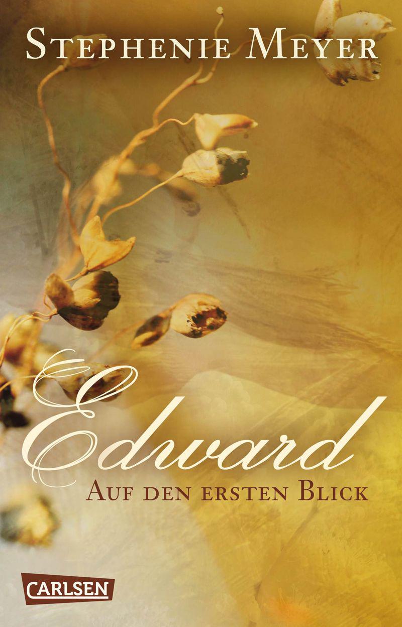 Bella und Edward: Edward - Auf den ersten Blick