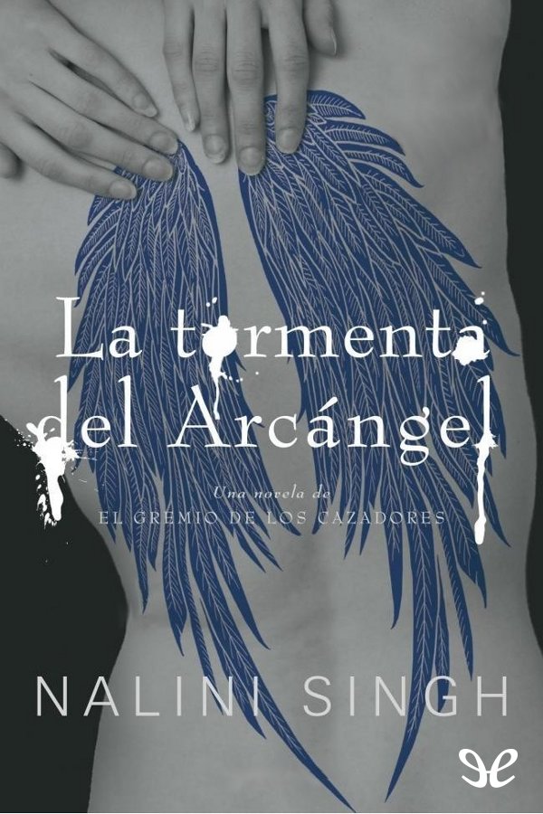 La tormenta del Arcángel