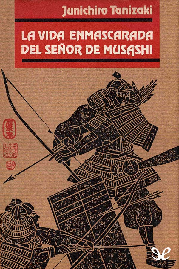 La vida enmascarada del señor de Musashi