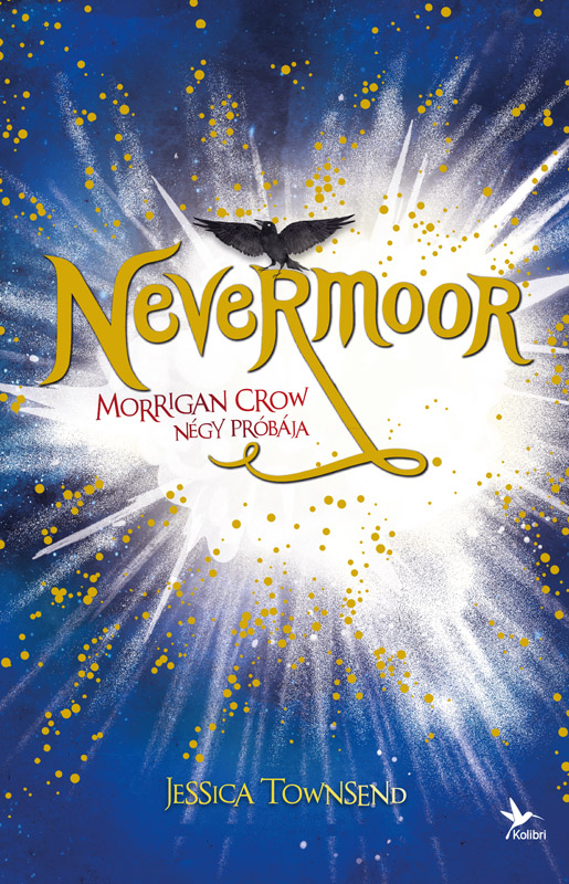 Nevermoor – Morrigan Crow négy próbája