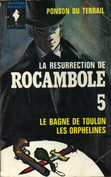 La Résurrection de Rocambole - Tome I - Le Bagne de Toulon - Antoinette