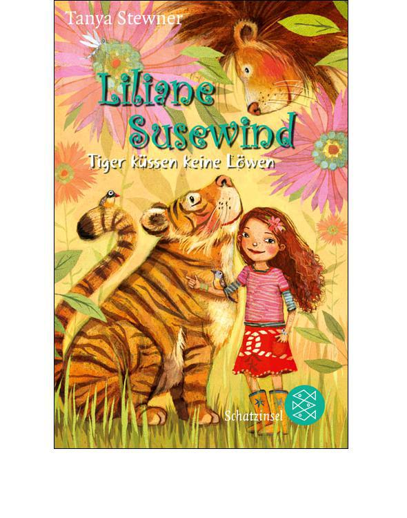 Liliane Susewind – Tiger küssen keine Löwen