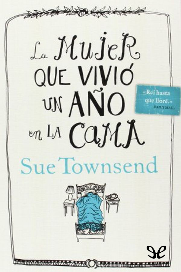 La mujer que vivió un año en la cama