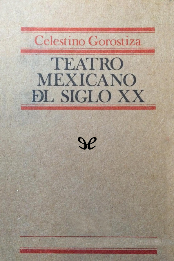 Teatro mexicano del siglo XX