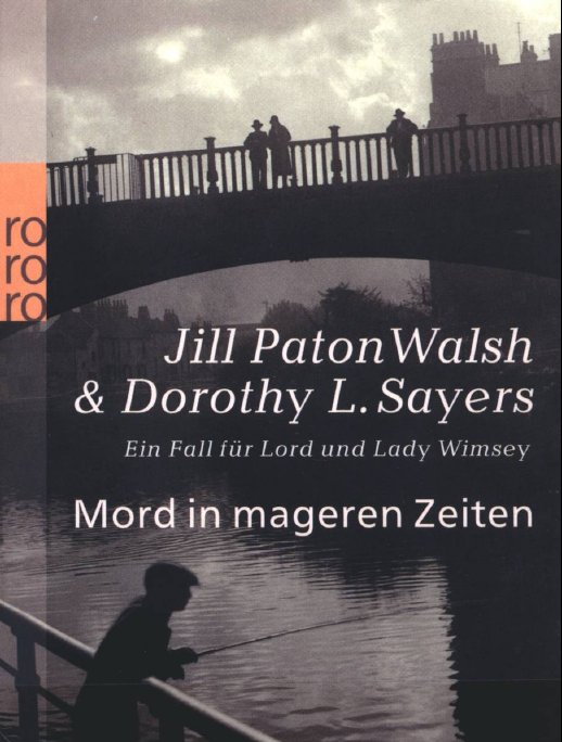 Wimsey 16 - Mord in mageren Zeiten