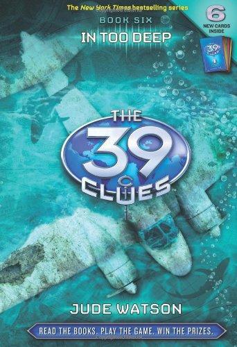 The 39 Clues 06 - In Too Deep