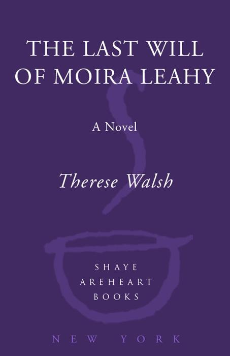 The Last Will of Moira Leahy