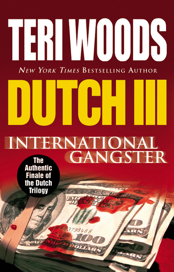 Dutch III: International Gangster